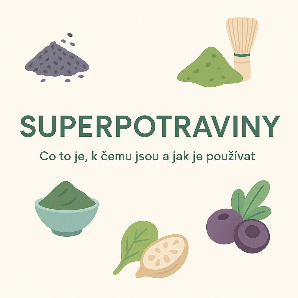 Superpotraviny Co to je, k čemu jsou a jak je používat